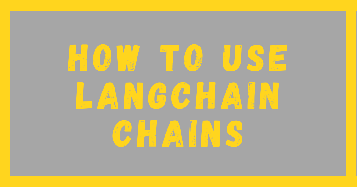 LangChain Chains