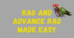 Rag anf Advanced RAG simpliefied