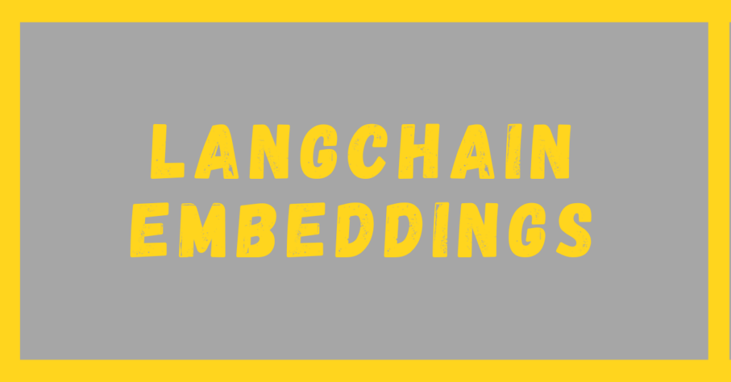 LangChain Embeddings