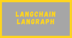 LangChain LangGraph