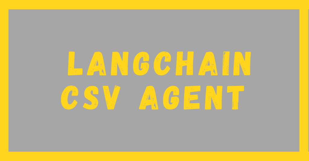 LangChain CSV Agent